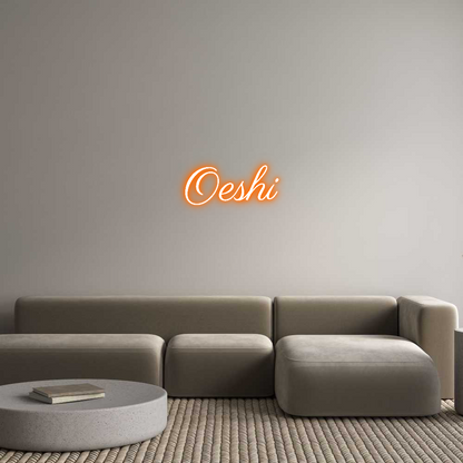 Custom Neon: Oeshi