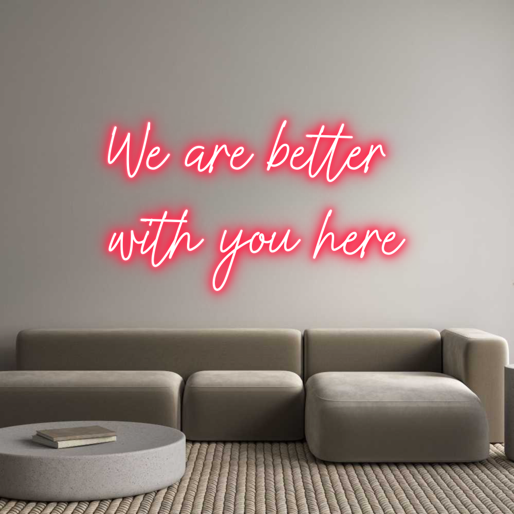 Aangepast neon: we zijn beter ...