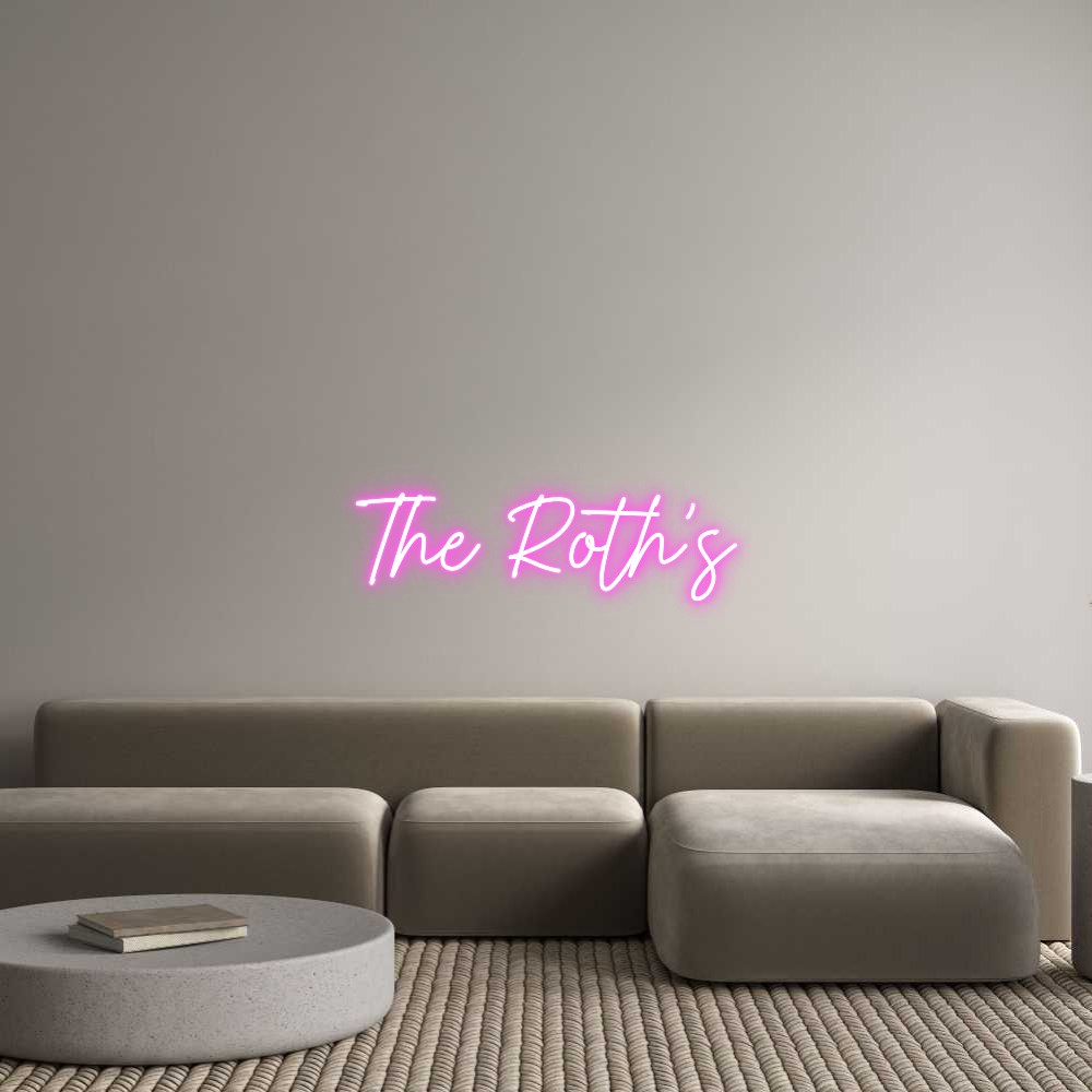 US Custom Neon: The Roth’s