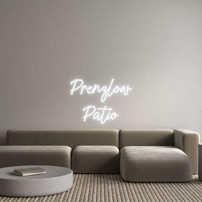 US Custom Neon: Prenzlow
Patio