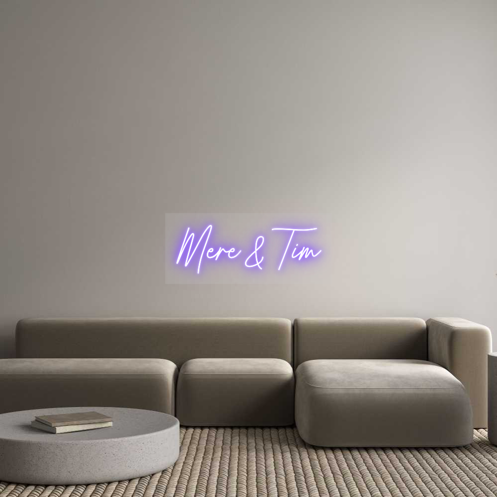 US Custom Neon: Mere &amp; Tim