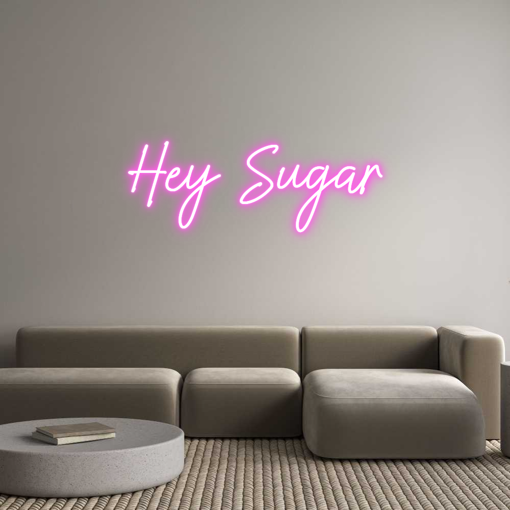 US Custom Neon: Hey Sugar