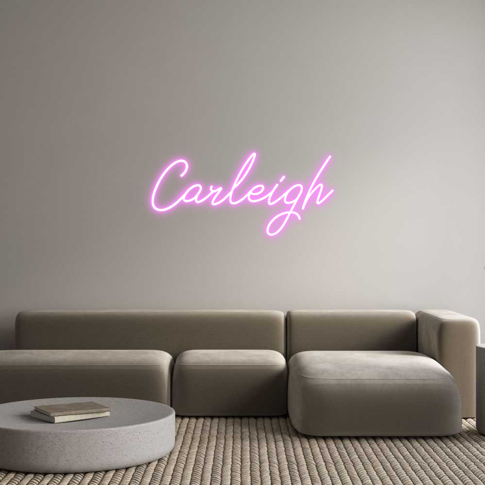 Custom Neon: Carleigh