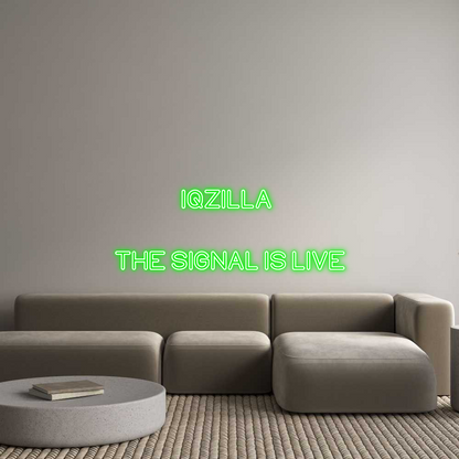 US Custom Neon: IQZILLA 

T...