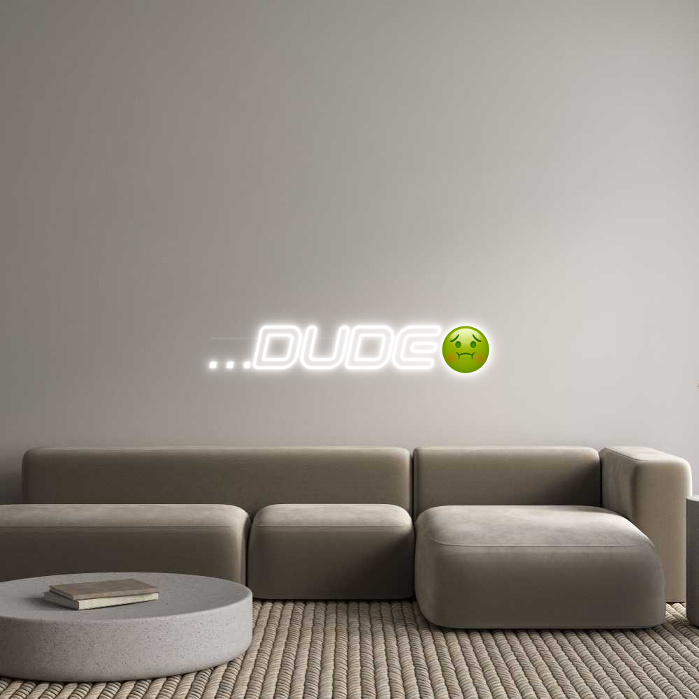 US Custom Neon: …DUDE🤢